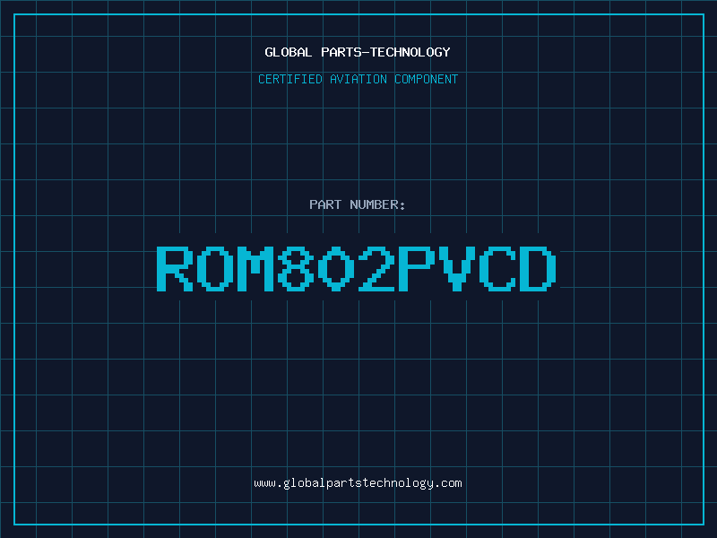Aviation Part ROM802PVCD