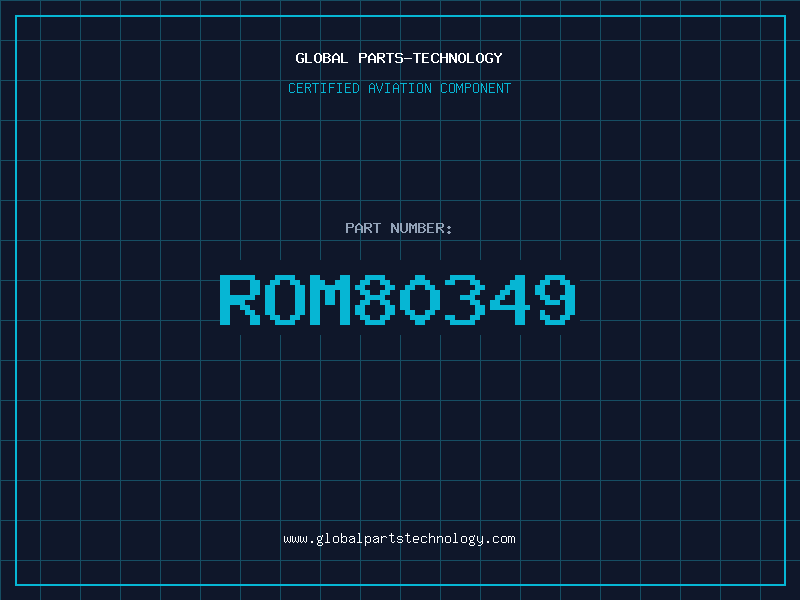 Aviation Part ROM80349