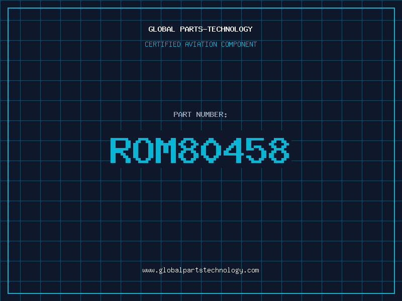 Aviation Part ROM80458