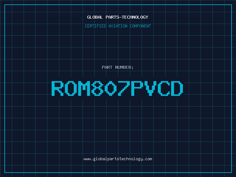 Aviation Part ROM807PVCD