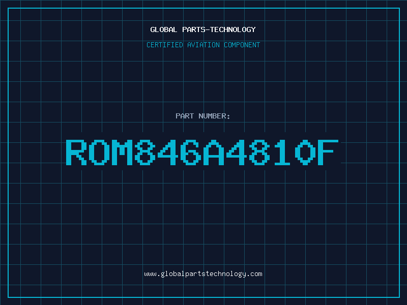 Aviation Part ROM846A4810F