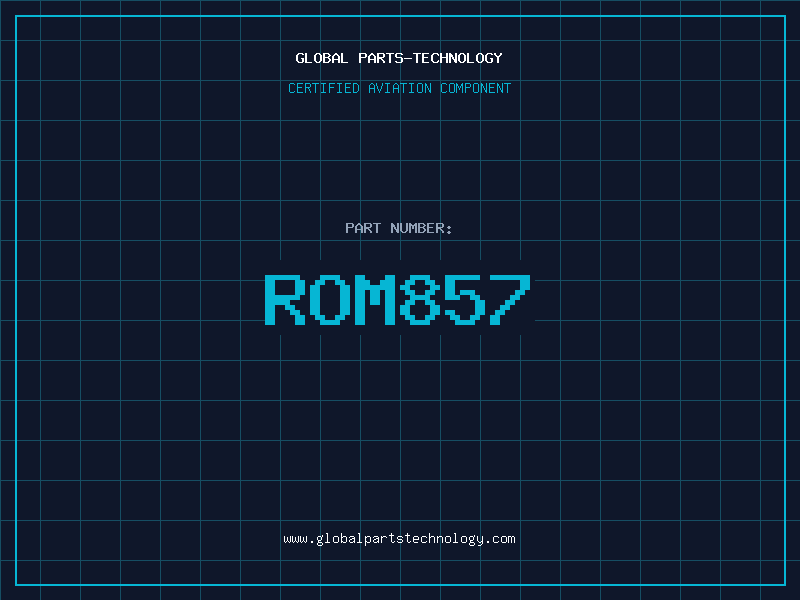Aviation Part ROM857