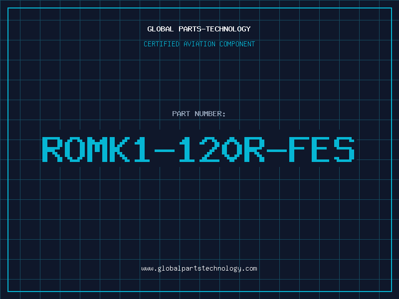 Aviation Part ROMK1-120R-FES
