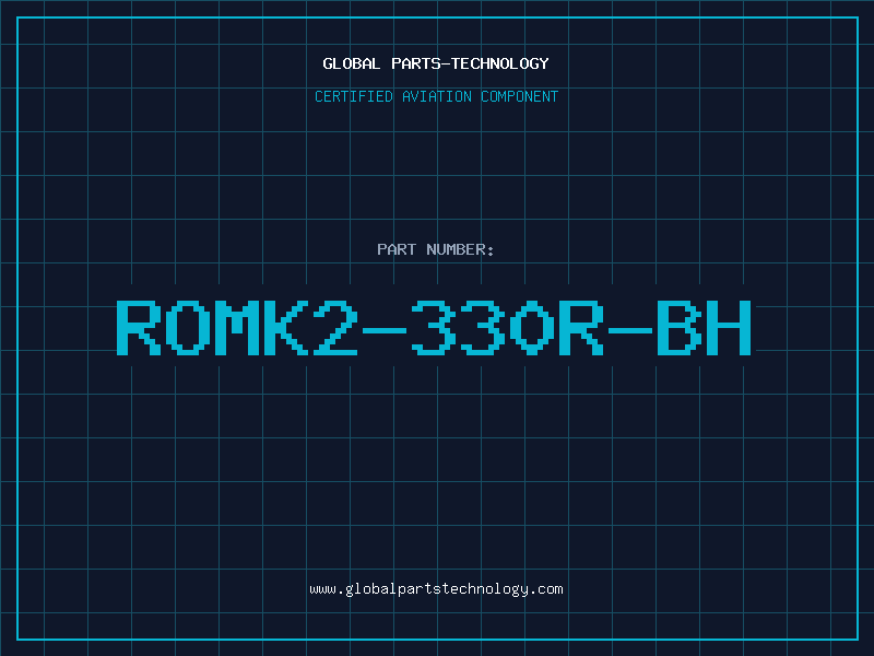 Aviation Part ROMK2-330R-BH