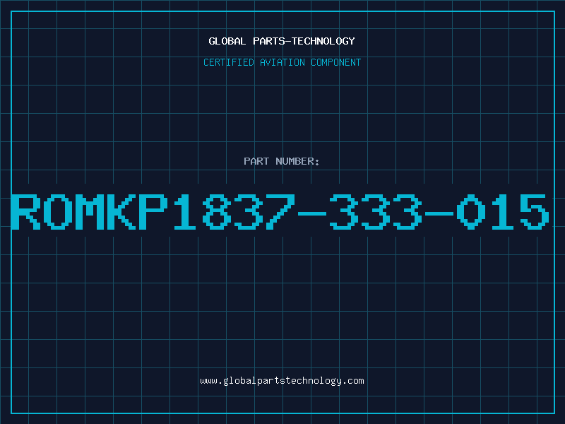 Aviation Part ROMKP1837-333-015