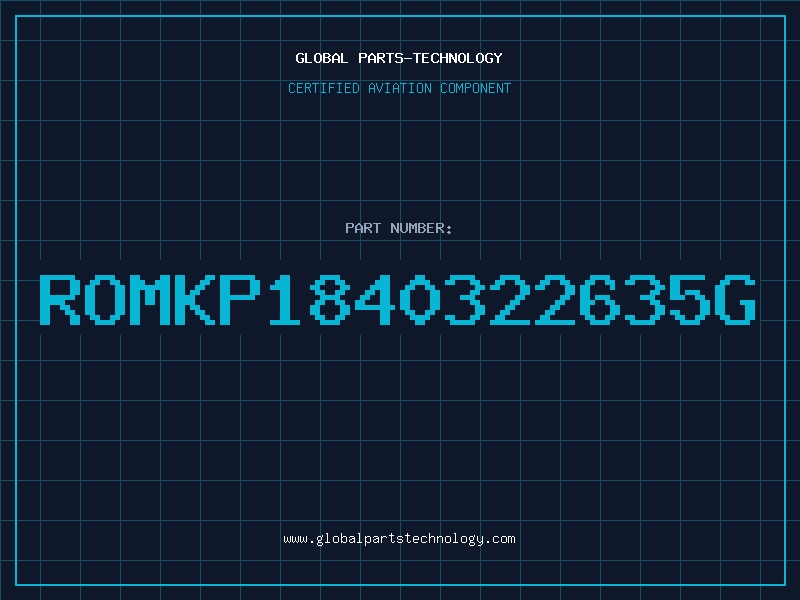 Aviation Part ROMKP1840322635G