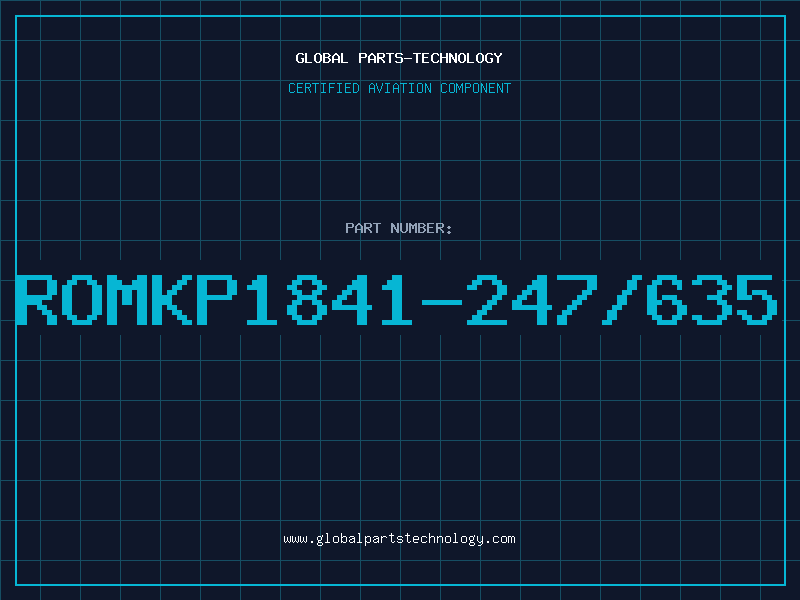 Aviation Part ROMKP1841-247/635