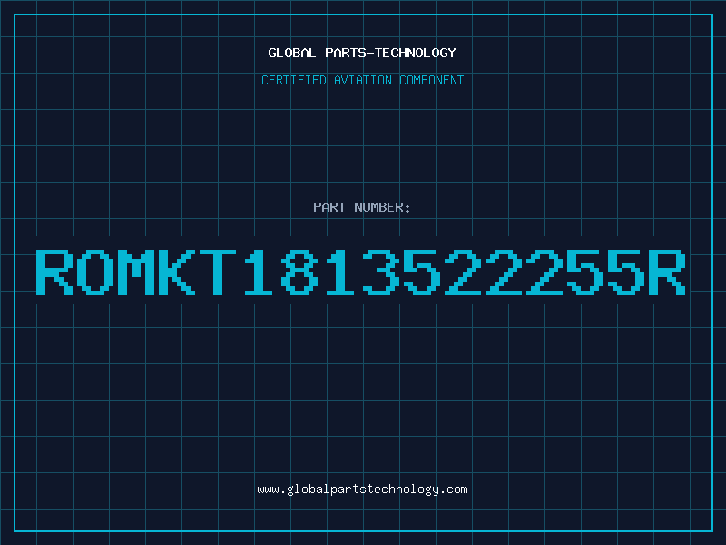 Aviation Part ROMKT1813522255R