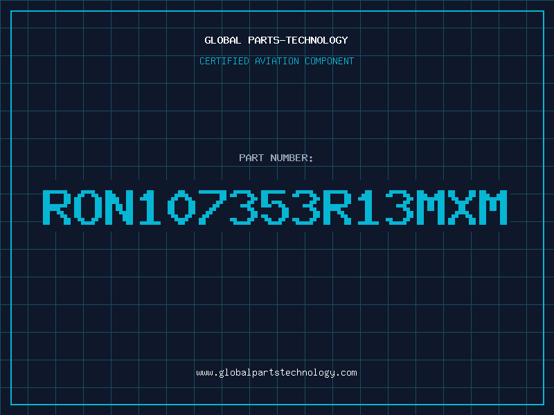 Aviation Part RON107353R13MXM