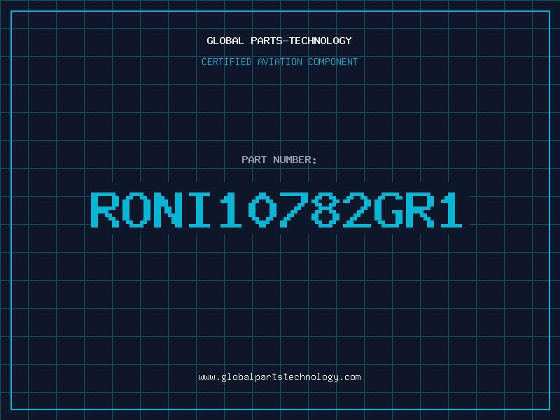 Aviation Part RONI10782GR1