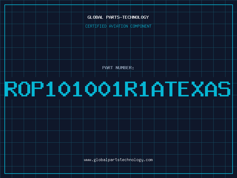 Aviation Part ROP101001R1ATEXAS