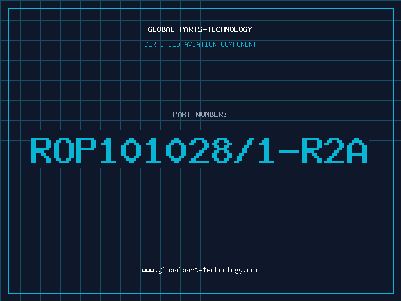 Aviation Part ROP101028/1-R2A