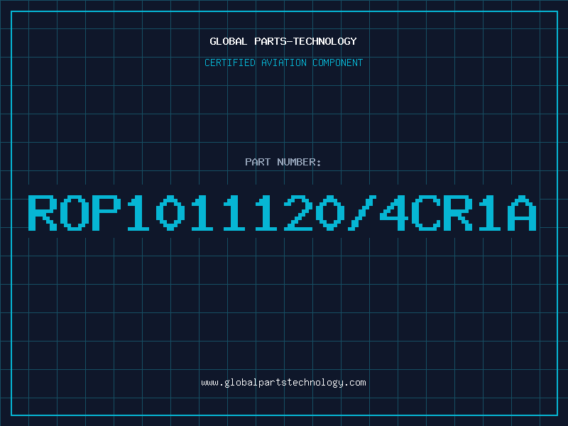 Aviation Part ROP1011120/4CR1A