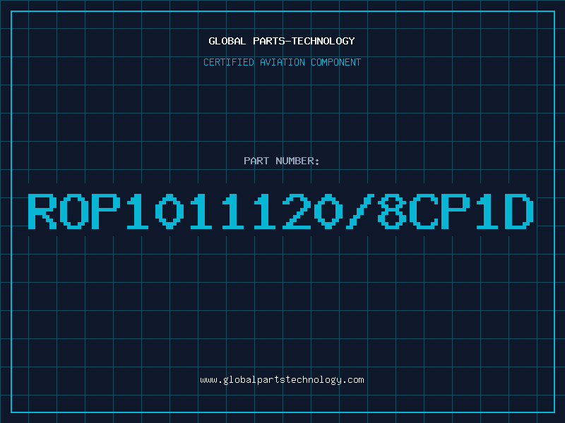 Aviation Part ROP1011120/8CP1D
