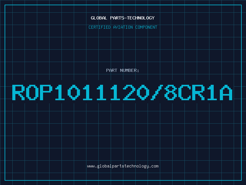 Aviation Part ROP1011120/8CR1A