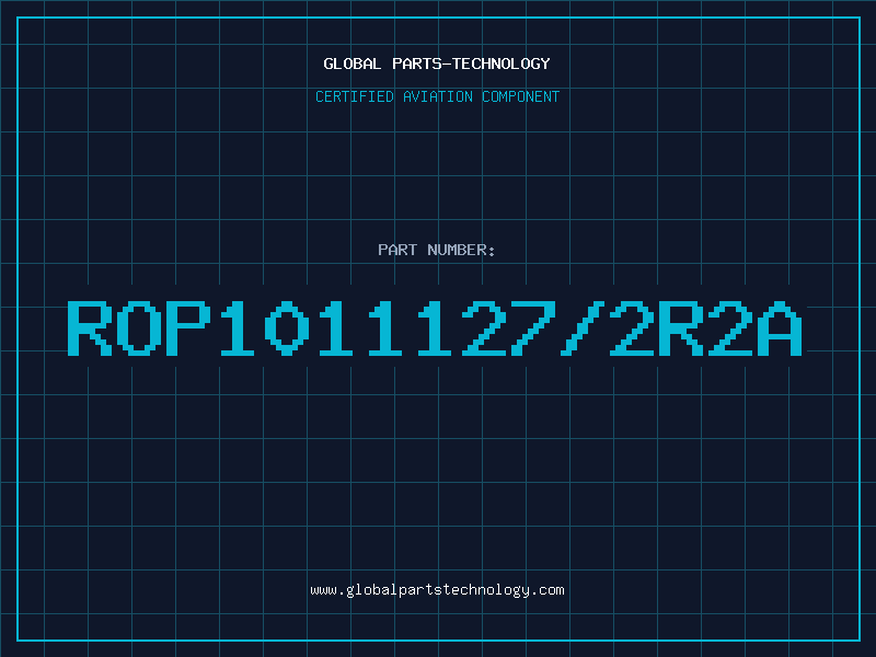 Aviation Part ROP1011127/2R2A