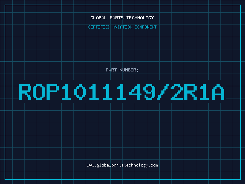 Aviation Part ROP1011149/2R1A