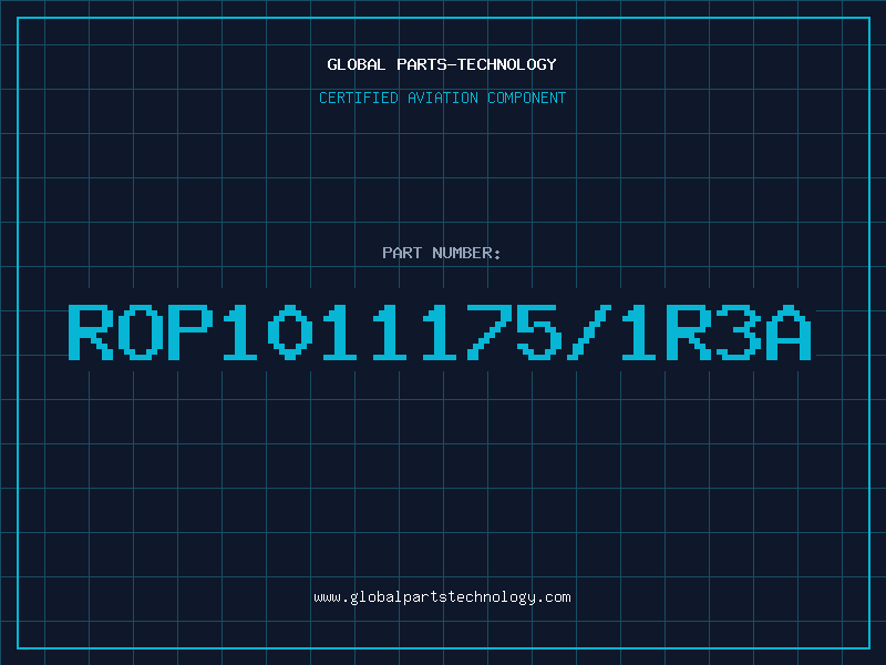Aviation Part ROP1011175/1R3A