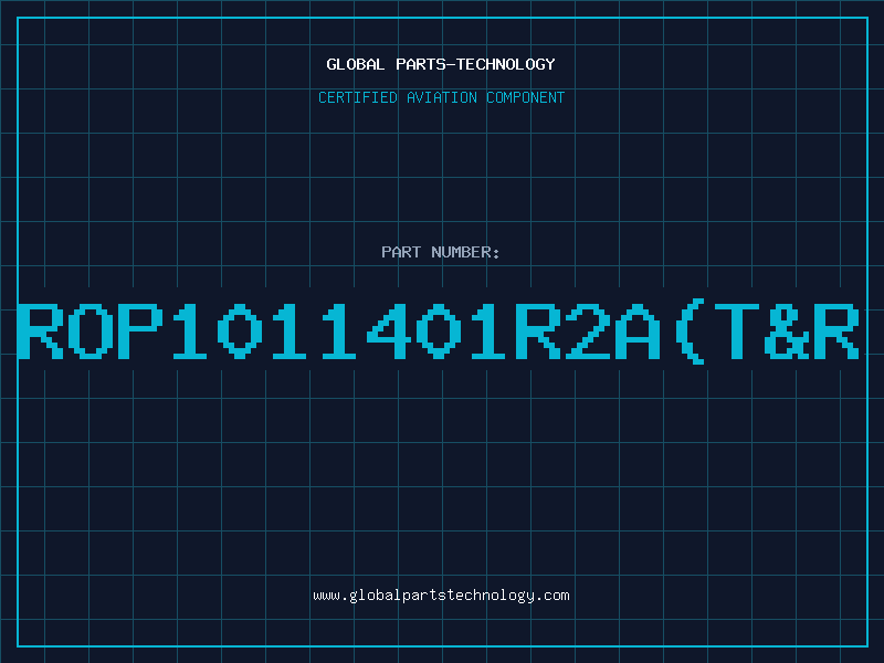 Aviation Part ROP1011401R2ATR