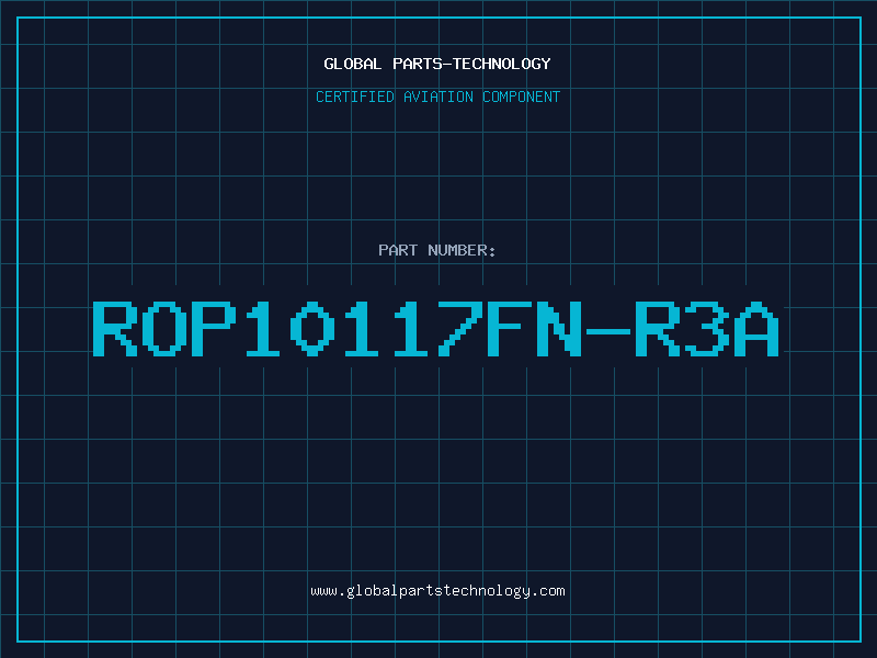 Aviation Part ROP10117FN-R3A