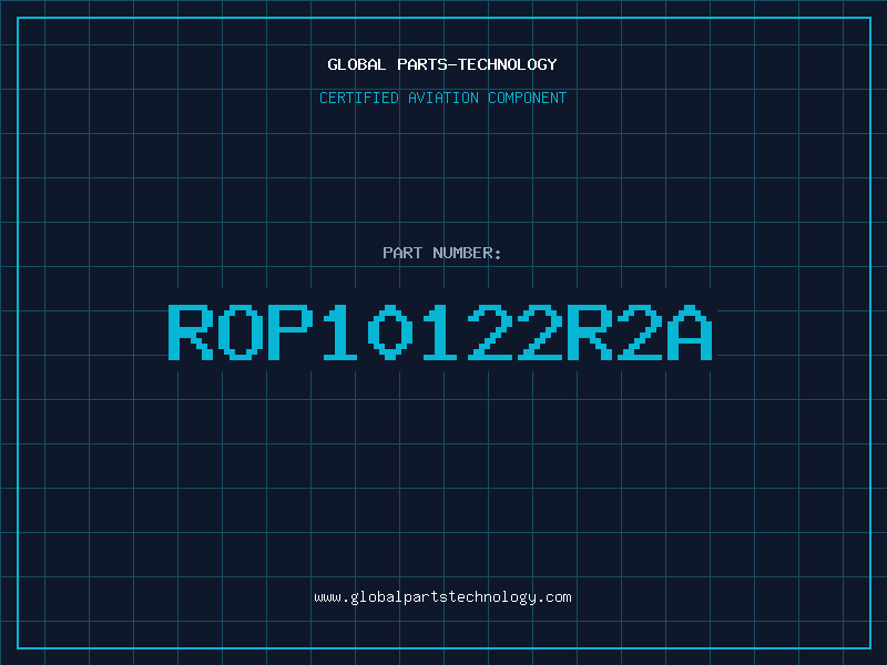 Aviation Part ROP10122R2A