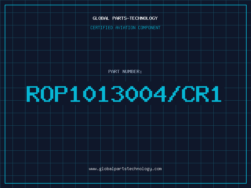 Aviation Part ROP1013004/CR1