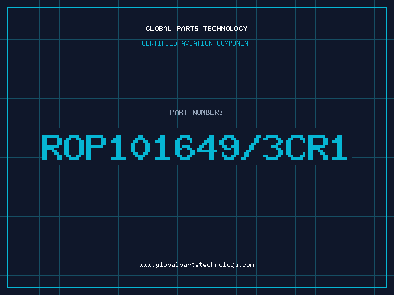 Aviation Part ROP101649/3CR1