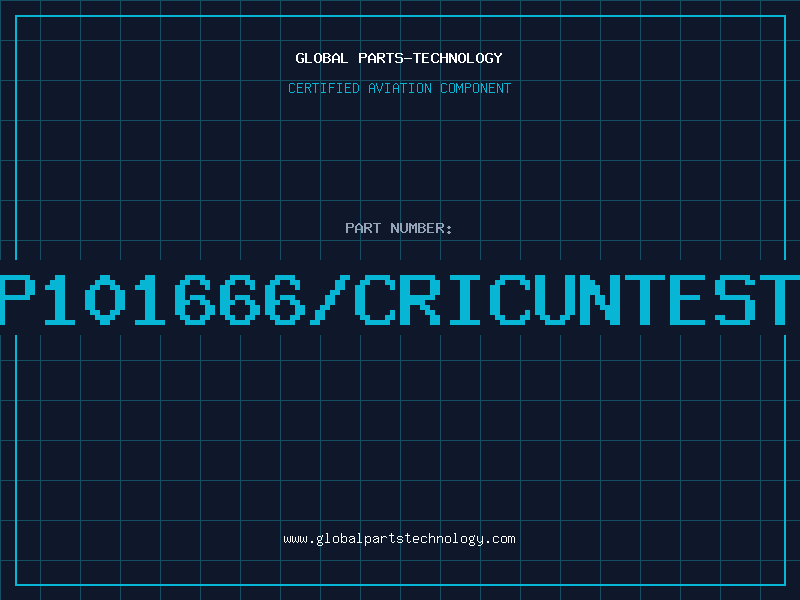 Aviation Part ROP101666/CRICUNTESTED
