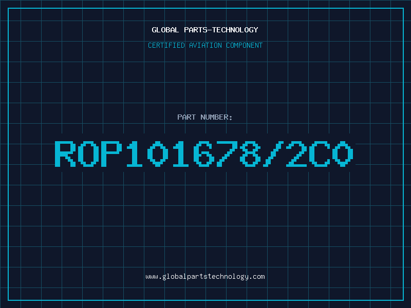 Aviation Part ROP101678/2C0