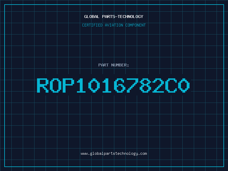 Aviation Part ROP1016782C0