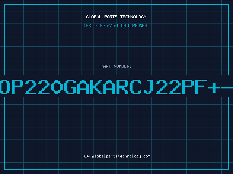 Aviation Part ROP220GAKARCJ22PF+-2