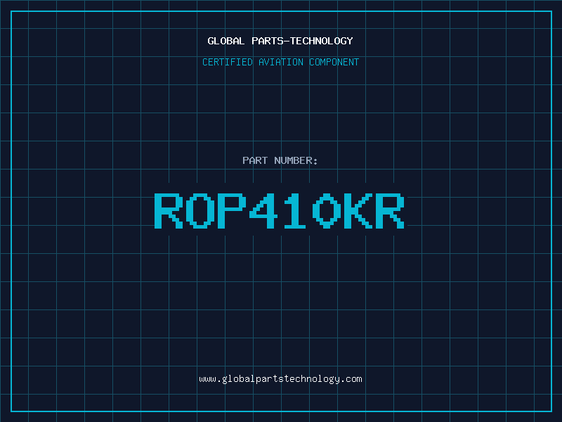 Aviation Part ROP410KR