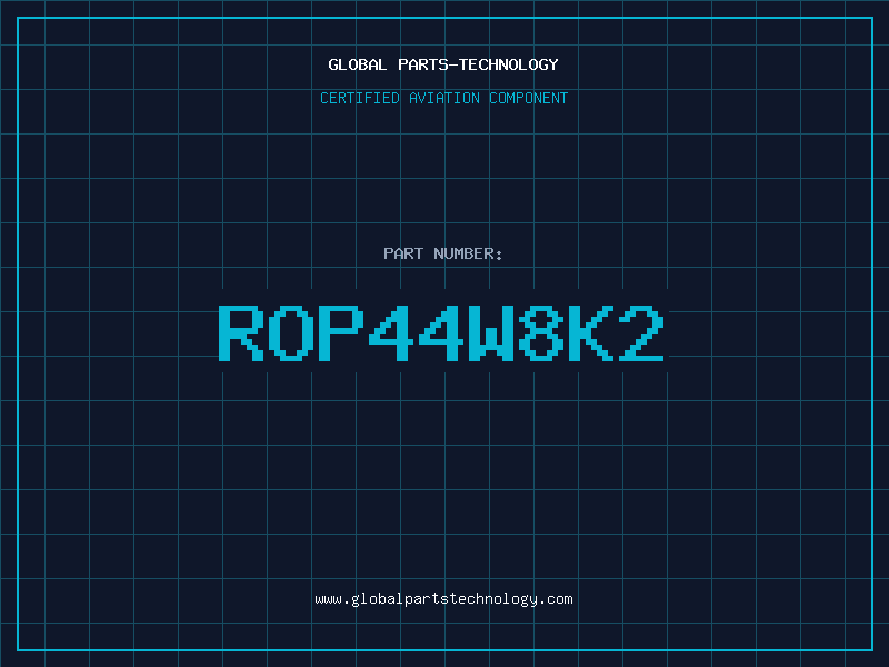 Aviation Part ROP44W8K2