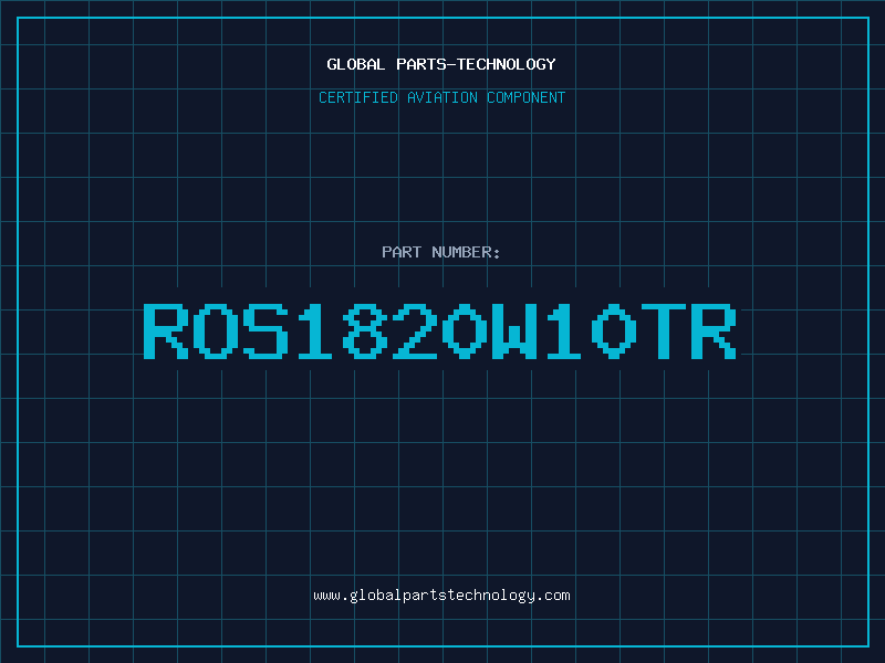 Aviation Part ROS1820W10TR