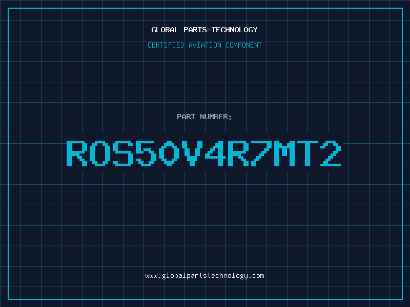 Aviation Part ROS50V4R7MT2