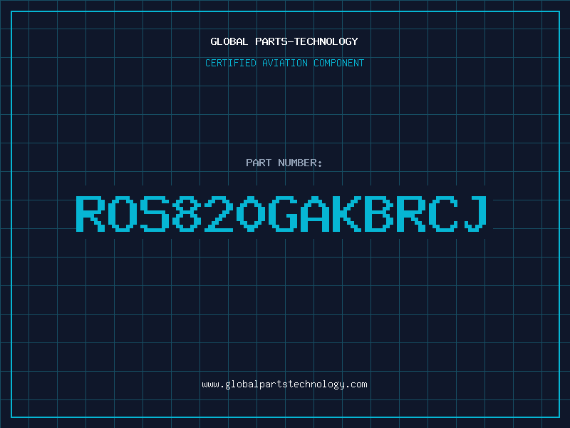 Aviation Part ROS820GAKBRCJ