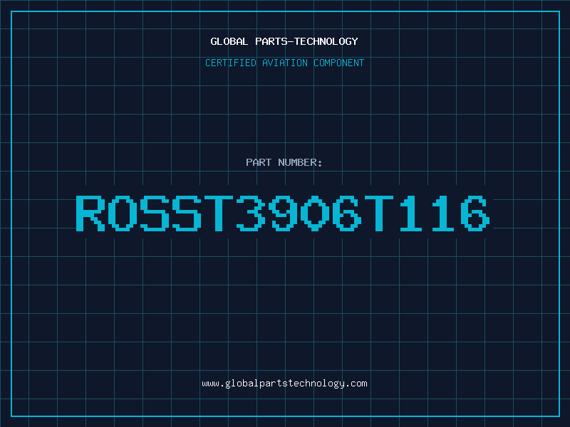 Aviation Part ROSST3906T116