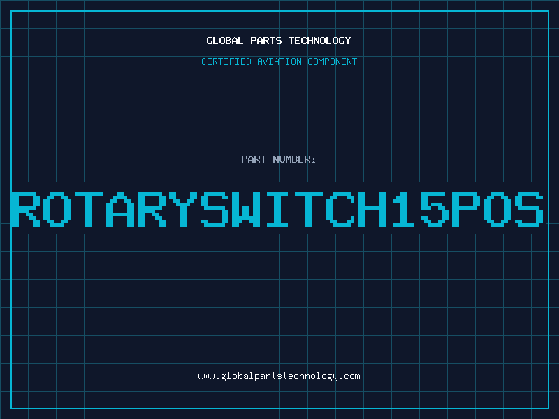 Aviation Part ROTARYSWITCH15POS