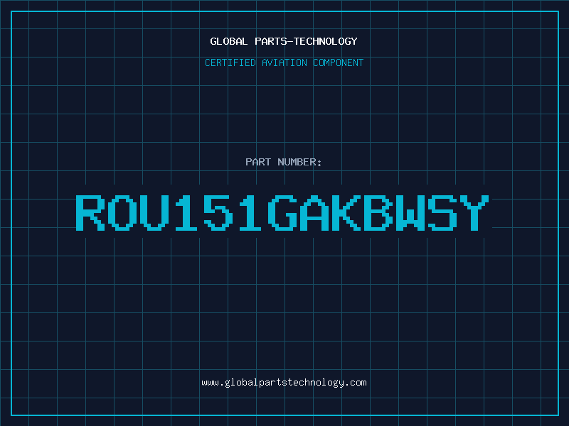 Aviation Part ROU151GAKBWSY