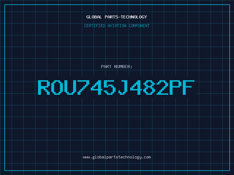 Aviation Part ROU745J482PF