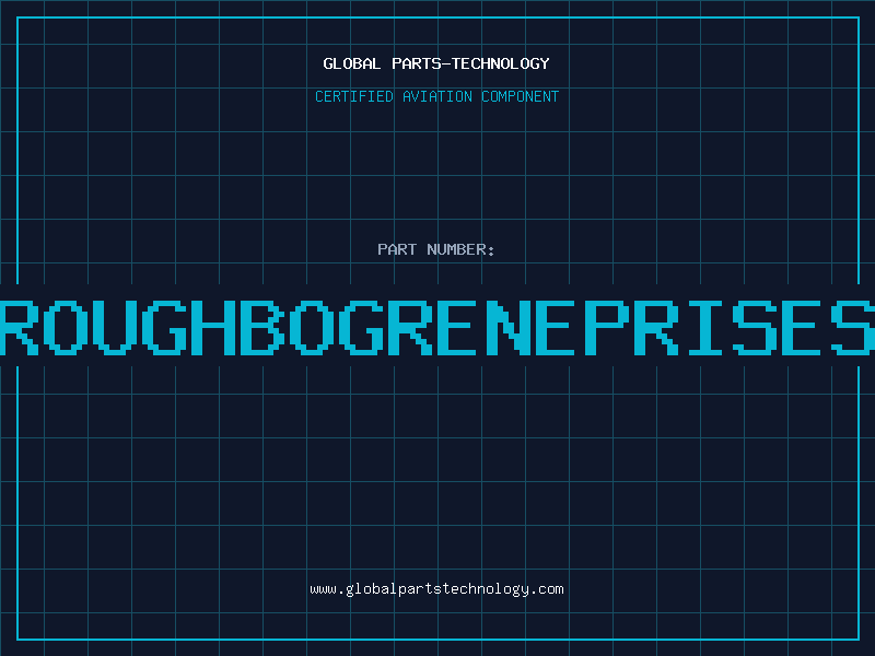 Aviation Part ROUGHBOGRENEPRISES