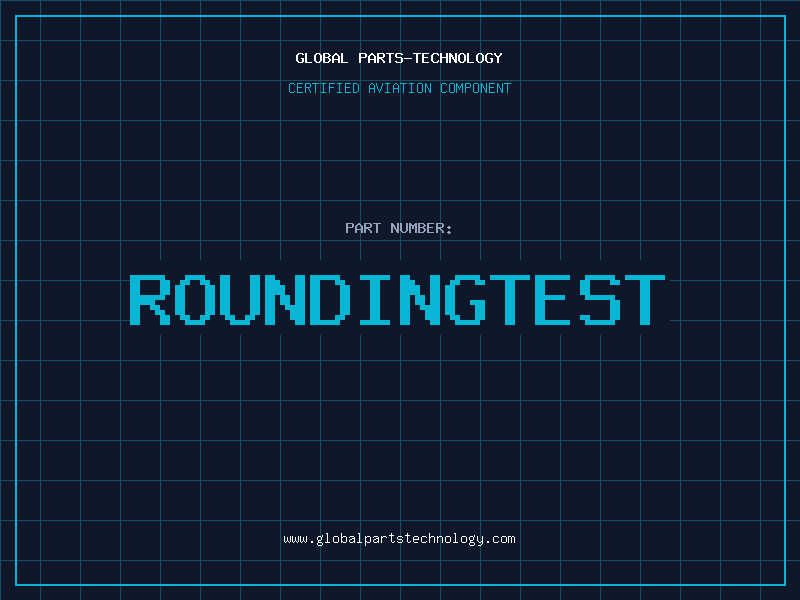 Aviation Part ROUNDINGTEST