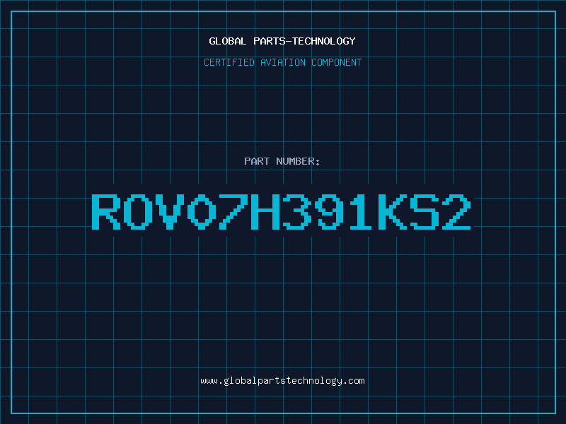 Aviation Part ROV07H391KS2