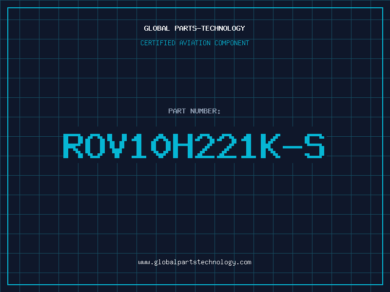 Aviation Part ROV10H221K-S