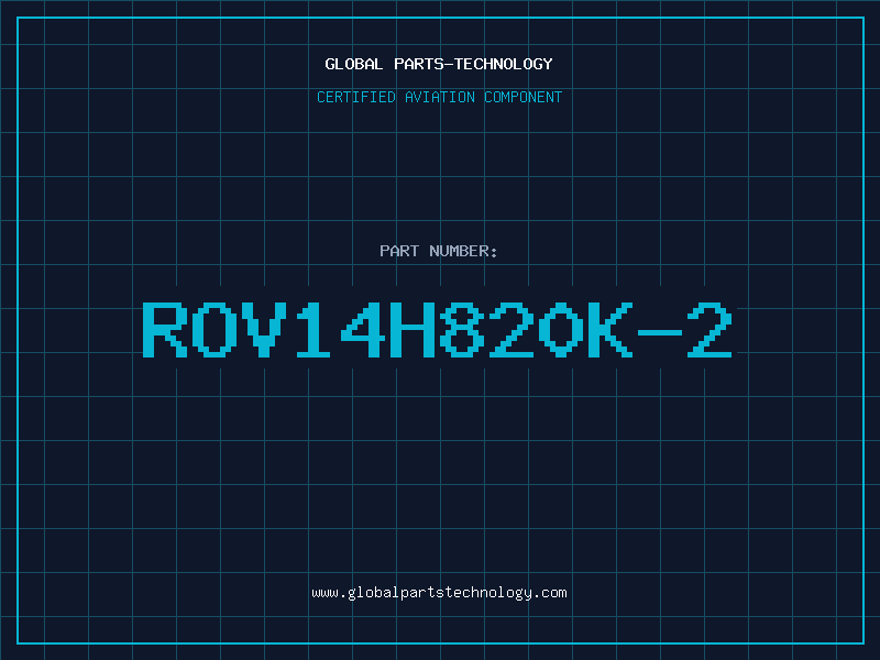 Aviation Part ROV14H820K-2