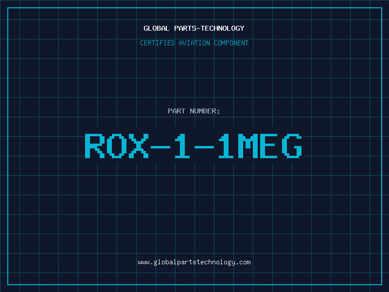 Aviation Part ROX-1-1MEG