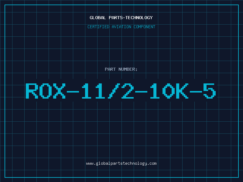 Aviation Part ROX-11/2-10K-5