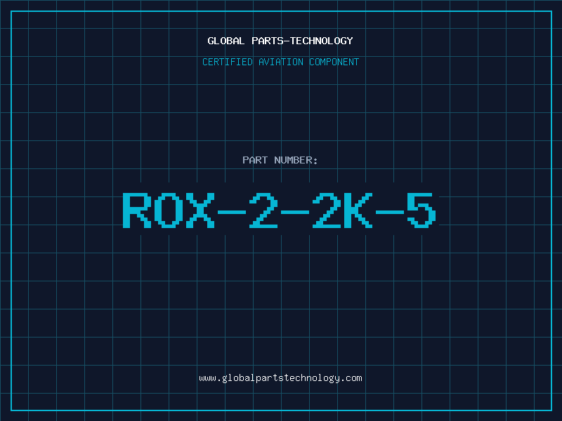Aviation Part ROX-2-2K-5