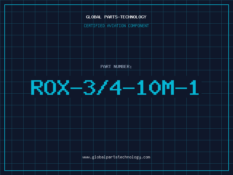 Aviation Part ROX-3/4-10M-1