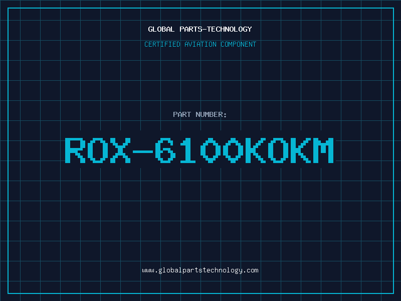 Aviation Part ROX-6100KOKM